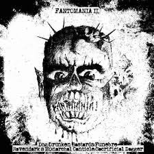 Dög / Drünken Bastards / Funebre / Ravendark's Monarchal Canticle / Sacrificial Dagger ‎– Fantomania II (SPLIT CD)