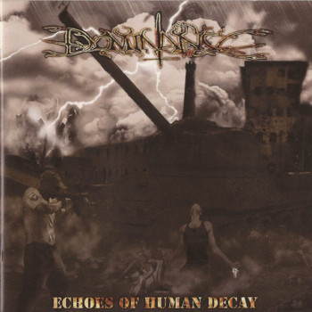 Dominance - Echoes Of Human Decay