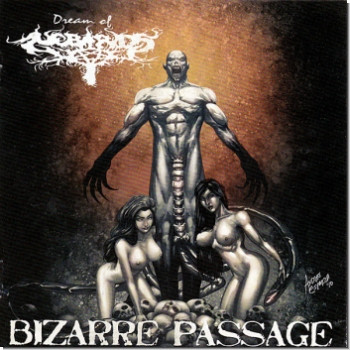 The Dream Of Nebiros - Bizarre Passage/Naked In A Morbid Dream