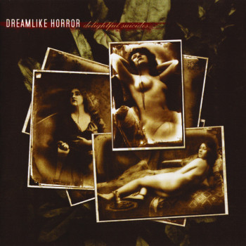 Dreamlike Horror - Delightful Suicides