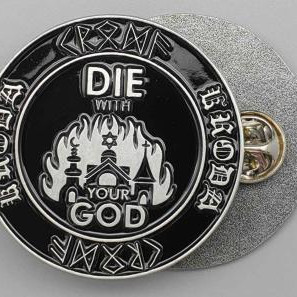 Kroda - Die with your god (Metal Pin)